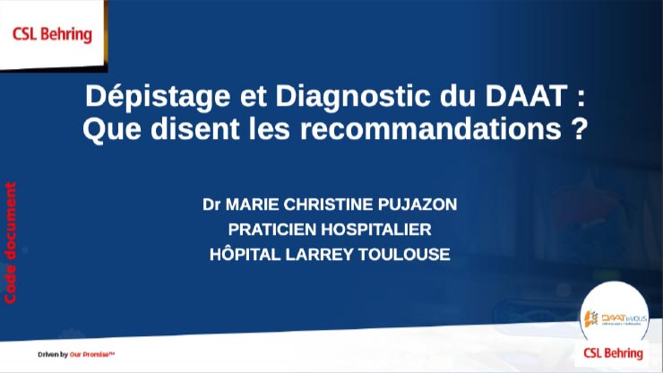 Dépistage et diagnostique du DAAT : Que disent les recommandations ?